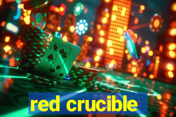 red crucible